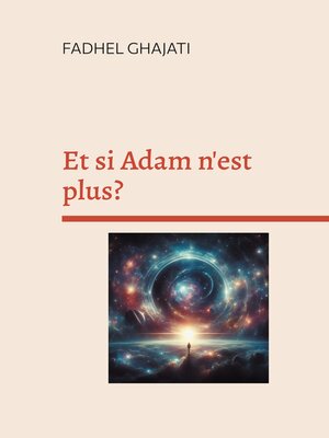 cover image of Et si Adam n'est plus?